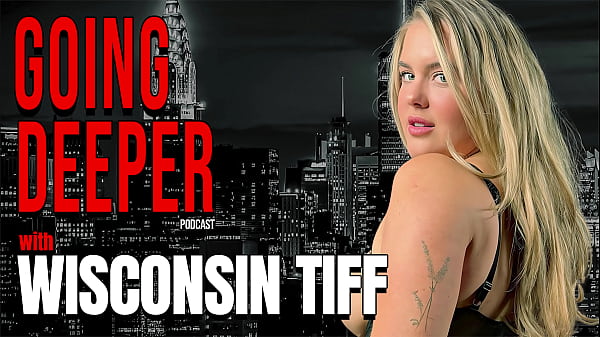 Wisconsin Tiff – Pertunjukan Yang Lebih Dalam Dan Menggoda