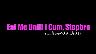 Isabella Jules Sengak, “kubur Lidah Lo Dalem Dalem, Step, Sampe Gw Crot,” Trus Naikkin Kontolnya Kenceng-kenceng.